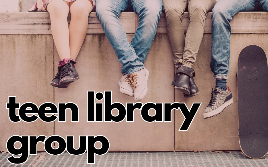 Teen Library Group