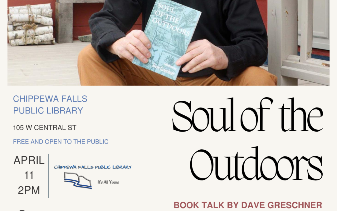 Soul of the Outdoors Book Talk by Dave Greschner