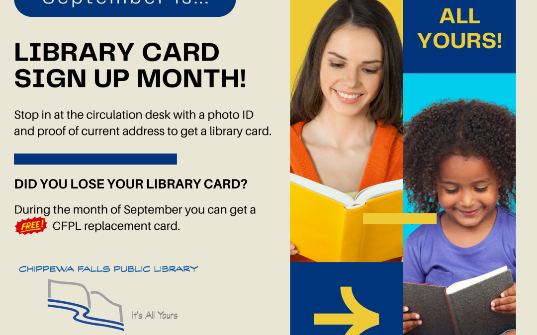 September is Library Card Sign Up Month!