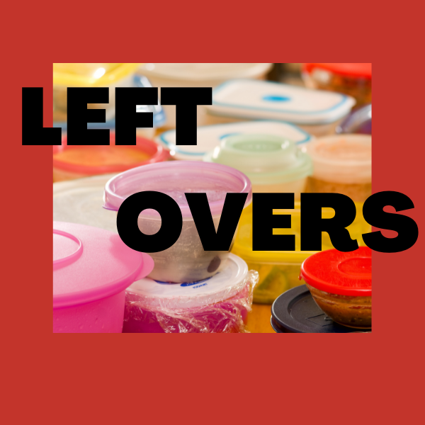 Left-overs