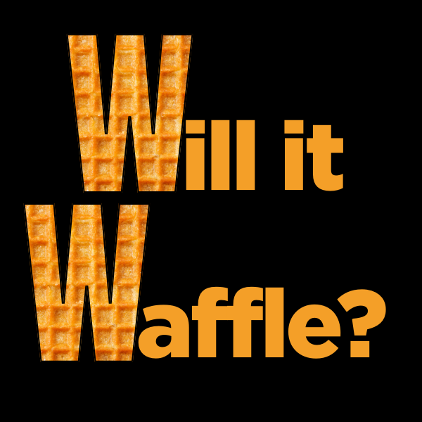 The text "Will it Waffle?" with waffle-textured "W" letters on a black background.