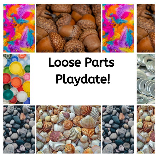 Colorful collage of feathers, acorns, plastic lids, washers, stones, and seashells with text: Loose Parts Playdate!
