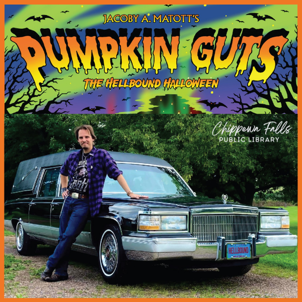 A man leaning on a black hearse beneath a Halloween-themed banner reading "Pumpkin Guts: The Hellbound Halloween