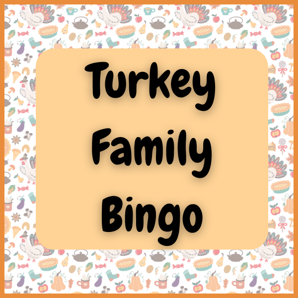 "Turkey Family Bingo" with a fall-themed background of turkeys, pumpkins, and leaves.